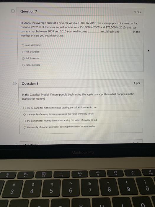 Solved D Question 7 1 pts In 2009, the average price of a | Chegg.com