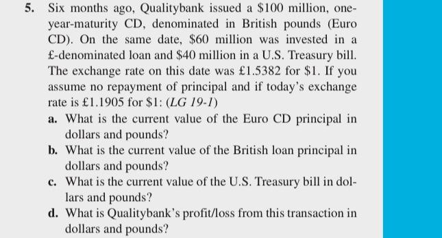 solved-5-six-months-ago-qualitybank-issued-a-100-million-chegg