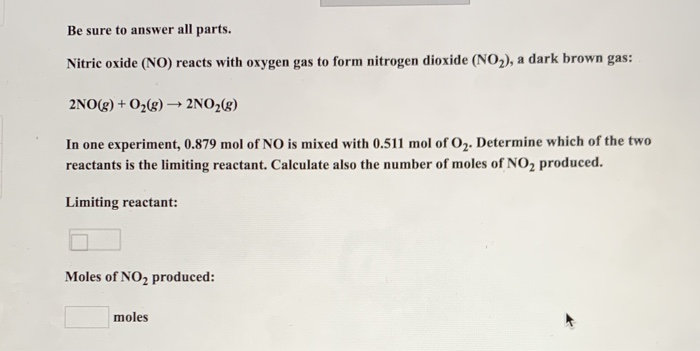 Solved Be sure to answer all parts. Nitric oxide (NO) reacts | Chegg.com