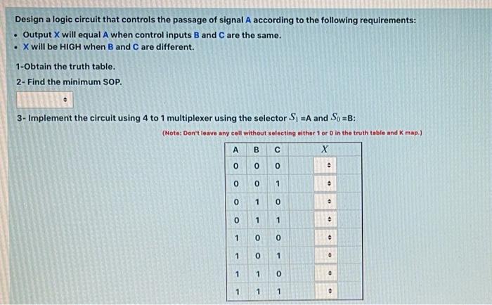 Solved Design a logic circuit that controls the passage of | Chegg.com