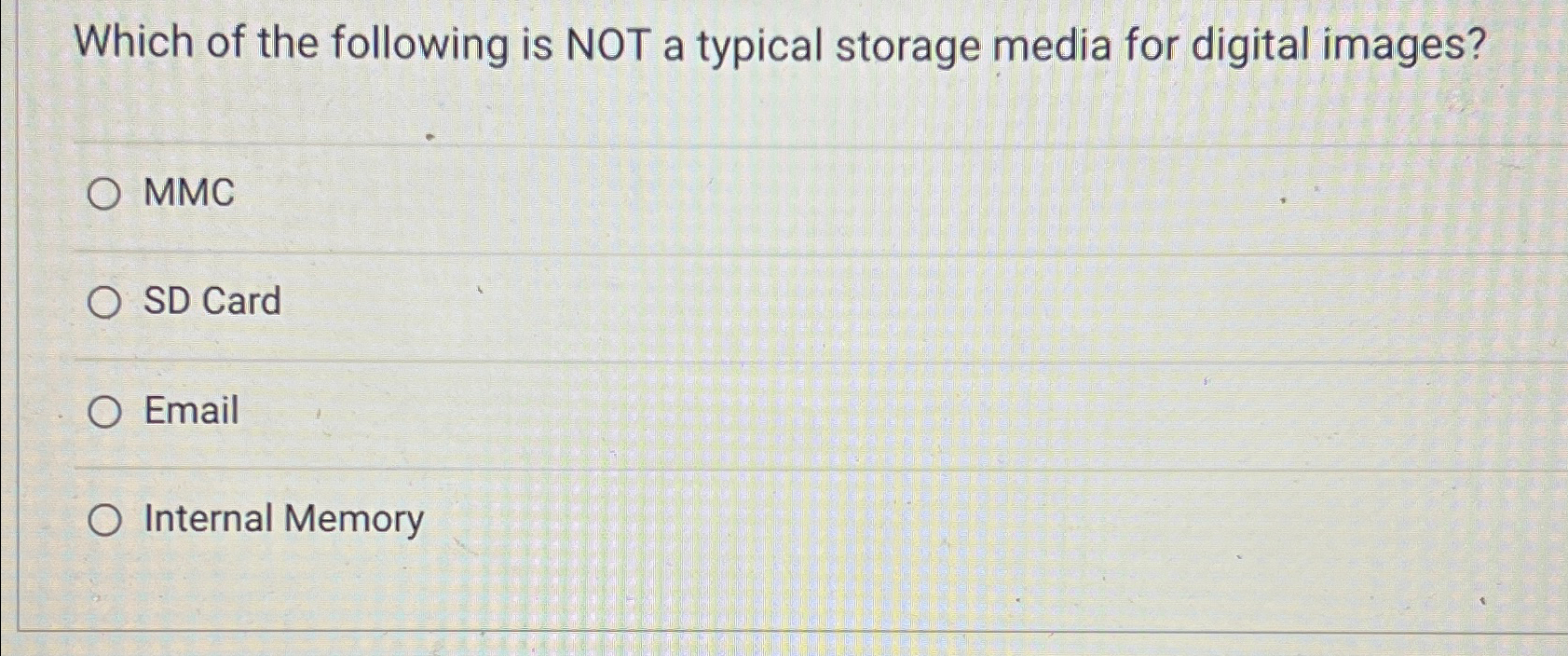 Solved Which of the following is NOT a typical storage media | Chegg.com
