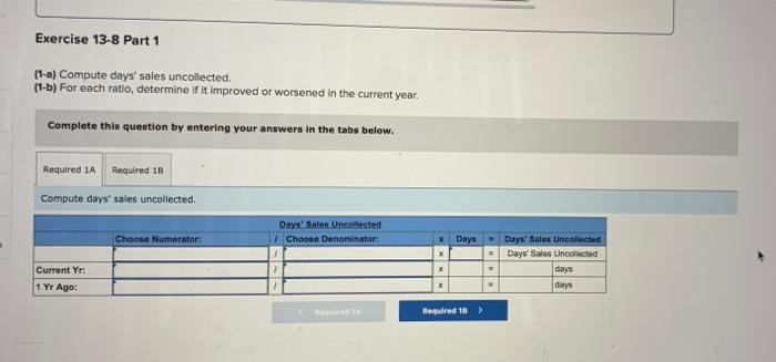 Solved Required information Exercise 13-8 Analyzing and | Chegg.com