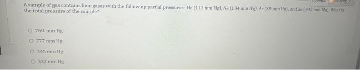 Solved A sample of gas contains four gases with the | Chegg.com
