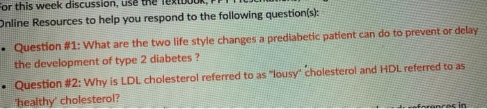 For this week discussion, use une Online Resources to help you respond to the following question(s): Question #1: What are th