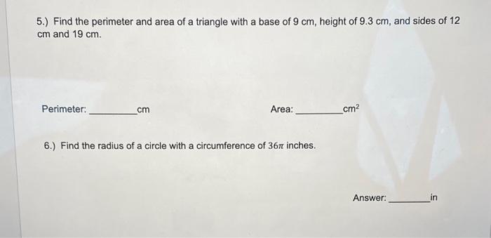 Solved 5 Find The Perimeter And Area Of A Triangle With A Chegg Com
