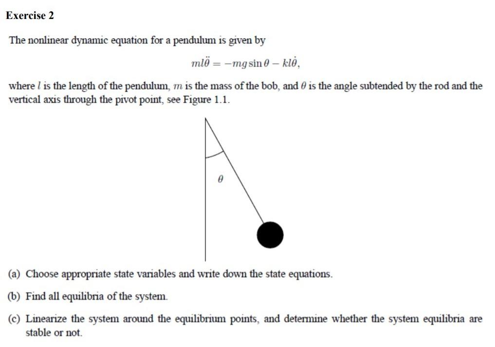 Solved Exercise 2 The nonlinear dynamic equation for a | Chegg.com