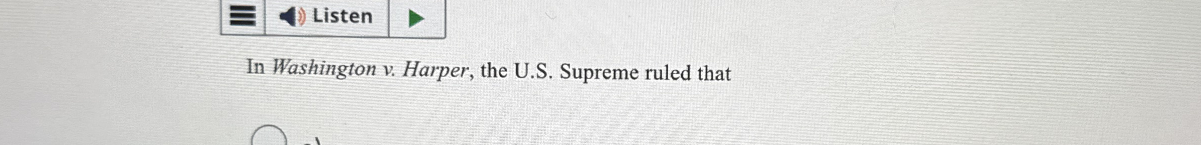 Solved In Washington v. ﻿Harper, the U.S. ﻿Supreme ruled | Chegg.com