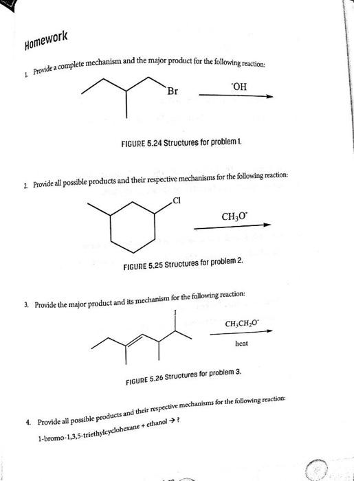 Solved Homework 1. Provide A Complete Mechanism And The | Chegg.com