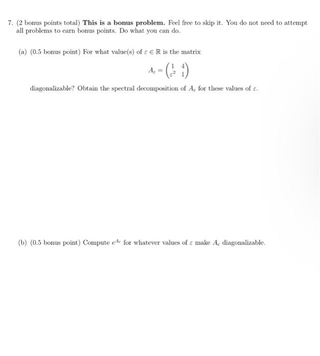 Solved 7. ( 2 bonus points total) This is a bonus problem. | Chegg.com