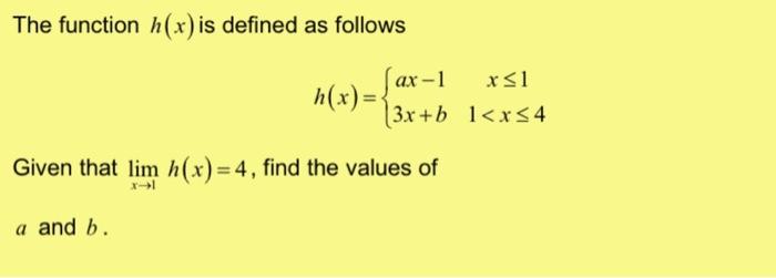 Solved The function h(x) is defined as follows ax-1 x1 h(x)= | Chegg.com