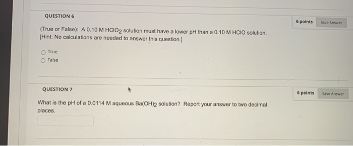 Solved QUESTION 6 6 points Save Answer (True or False): A | Chegg.com