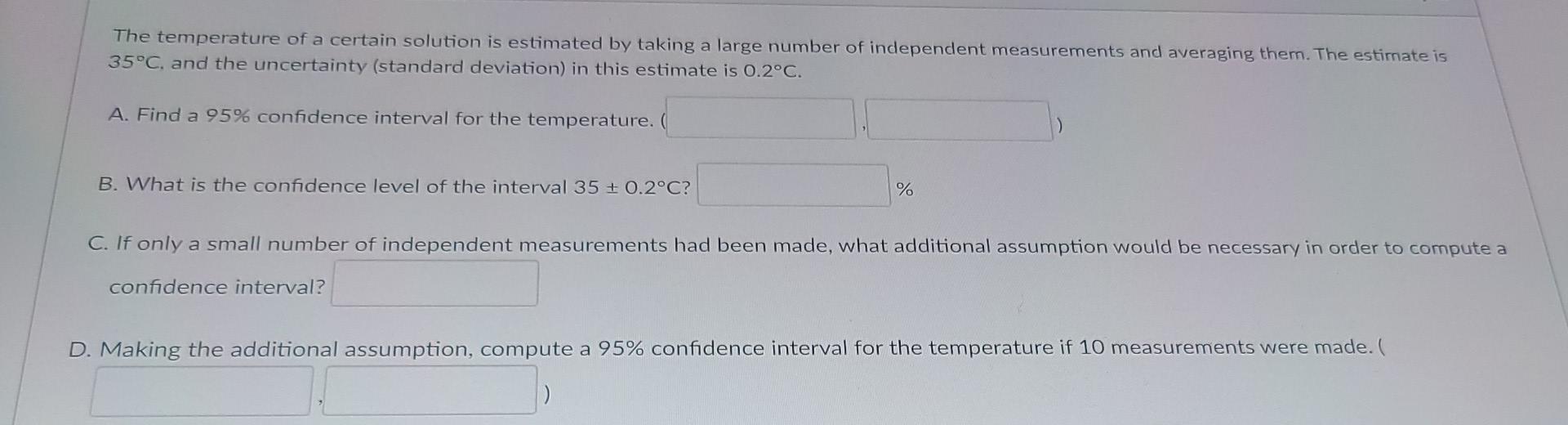 Solved The temperature of a certain solution is estimated by | Chegg.com