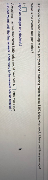 Solved If inflation has been running at 3.5% per year and a | Chegg.com