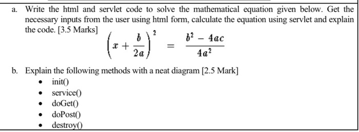 Solved 2 a. Write the html and servlet code to solve the | Chegg.com