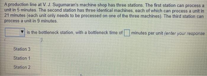 Solved A production line at V. J. Sugumaran's machine shop | Chegg.com