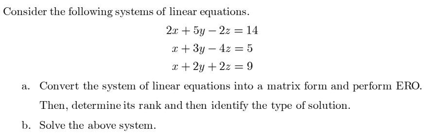 Solved Consider The Following Systems Of Linear Equations. | Chegg.com