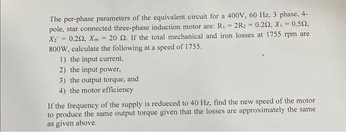 Solved The per-phase parameters of the equivalent circuit | Chegg.com