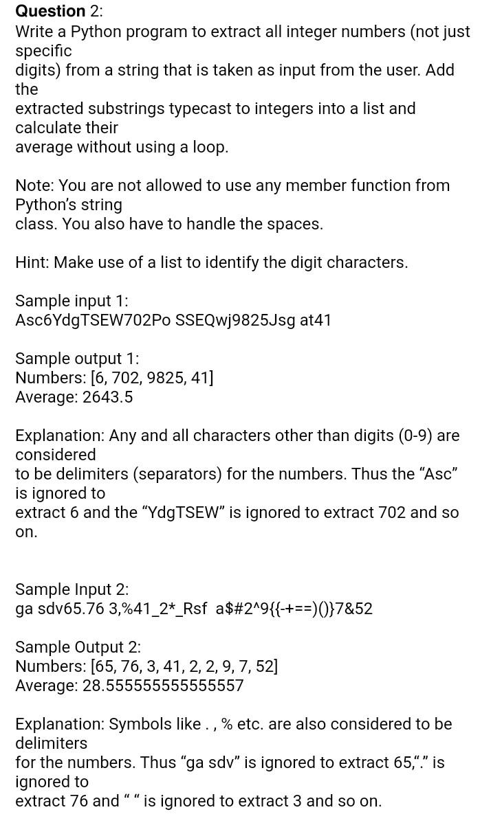 Solved Question 1: Write a Python program that takes an | Chegg.com