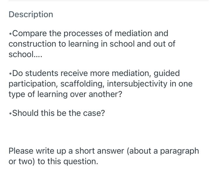 Solved Description •Compare The Processes Of Mediation And | Chegg.com