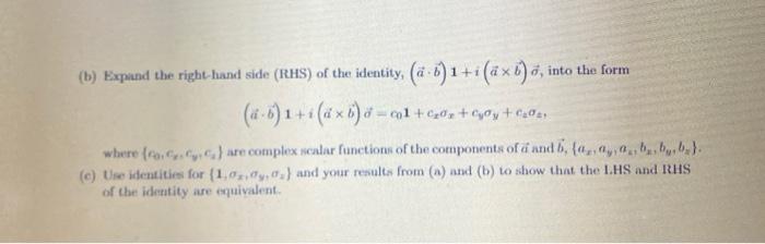 Solved 5 Here We Ll Show That The Identity A A 6 7 Chegg Com