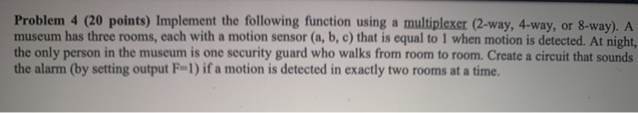 Solved Problem 4 (20 points) Implement the following | Chegg.com