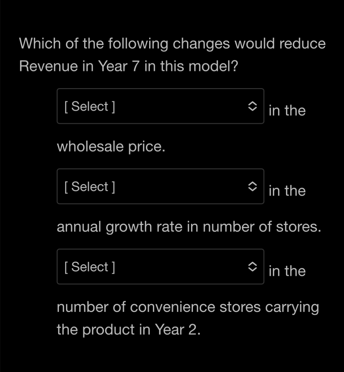 Solved Which of the following changes would reduce Revenue | Chegg.com