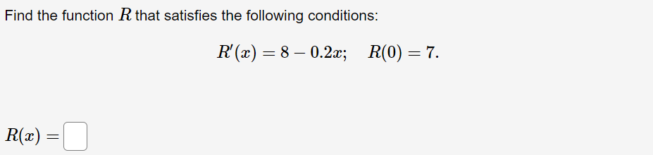 Solved Find the function R ﻿that satisfies the following | Chegg.com