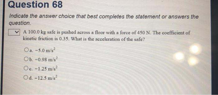 Solved Question 68 Indicate the answer choice that best | Chegg.com