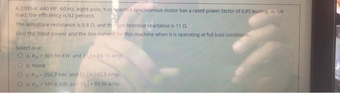 Solved A 2300-V 140 HP 60 Hz. eight-pole, Y.ce nected | Chegg.com
