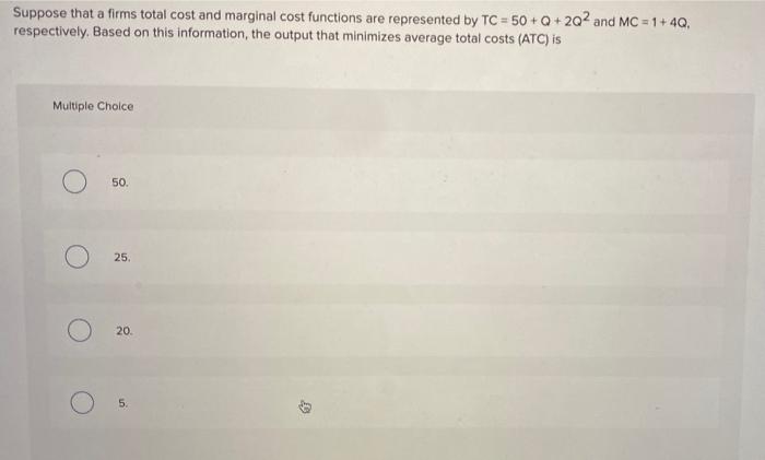 Solved Suppose that a firms total cost and marginal cost | Chegg.com