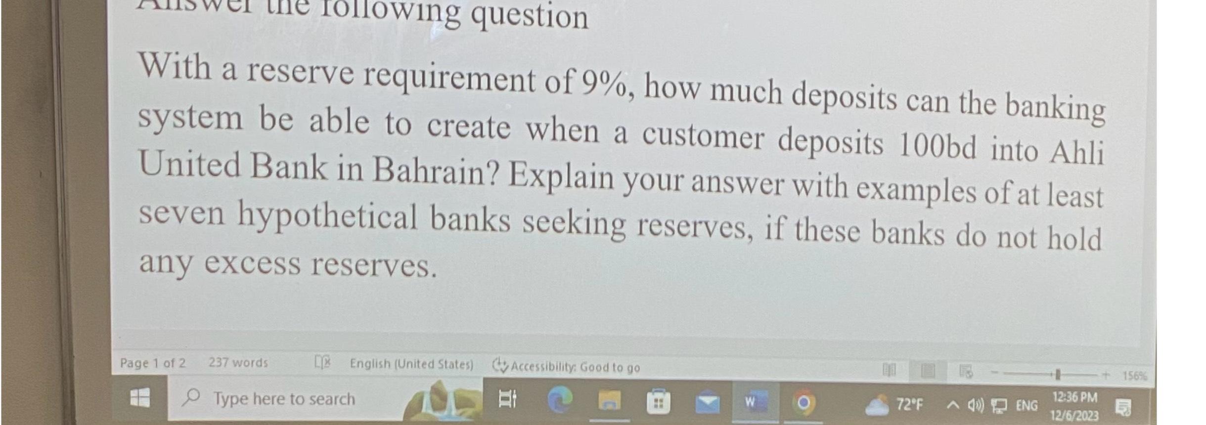 Solved With a reserve requirement of 9, ﻿how much deposits
