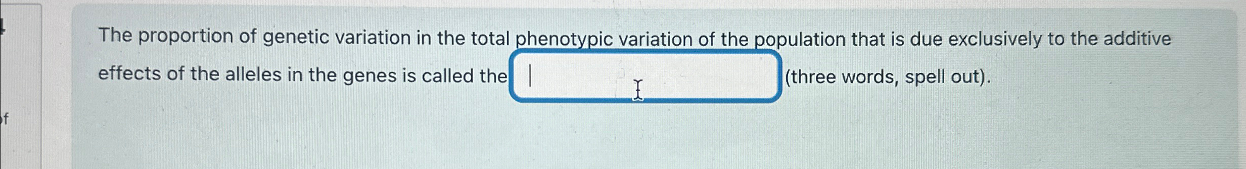 Solved The proportion of genetic variation in the total | Chegg.com