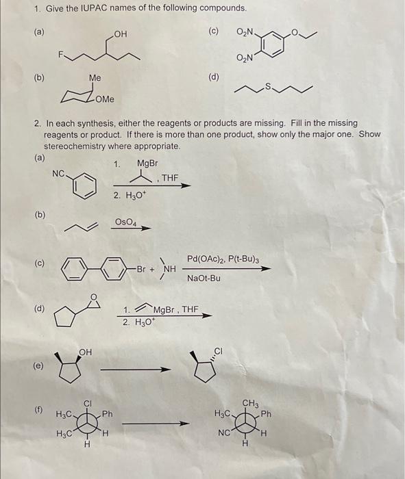 Solved 1 Give The Iupac Names Of The Following Compounds 5108