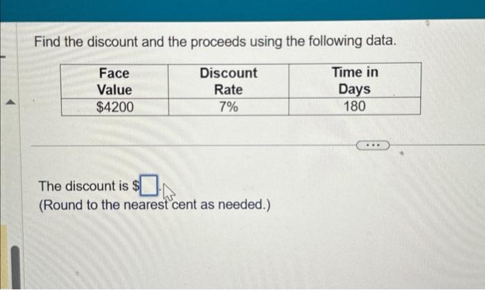 Solved Find the discount and the proceeds using the | Chegg.com