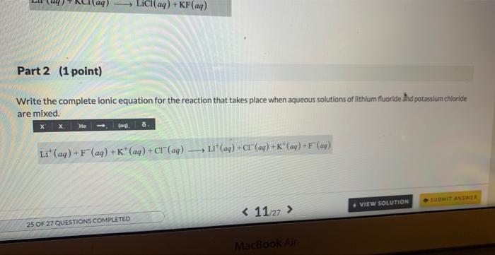 Solved A precipitation reaction involves the formation of a 