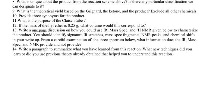 Solved 8 What Is Unique About The Product From The Reaction Chegg