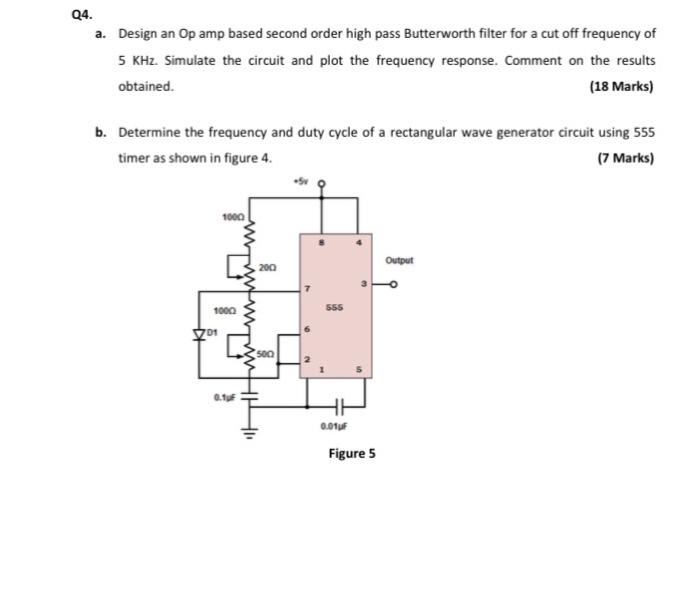 Solved Q4. a. Design an Op amp based second order high pass | Chegg.com