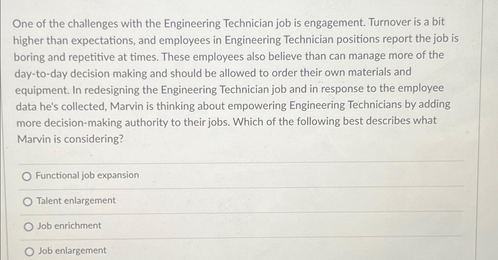 Solved One of the challenges with the Engineering Technician | Chegg.com