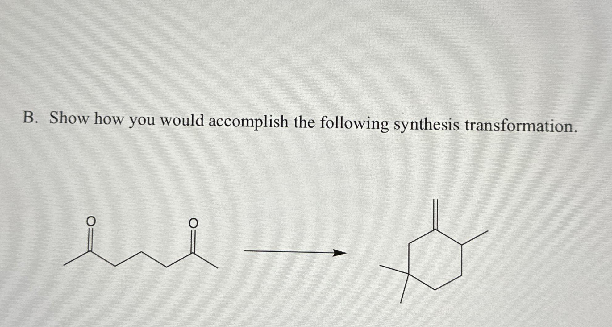 Solved B. ﻿Show How You Would Accomplish The Following | Chegg.com