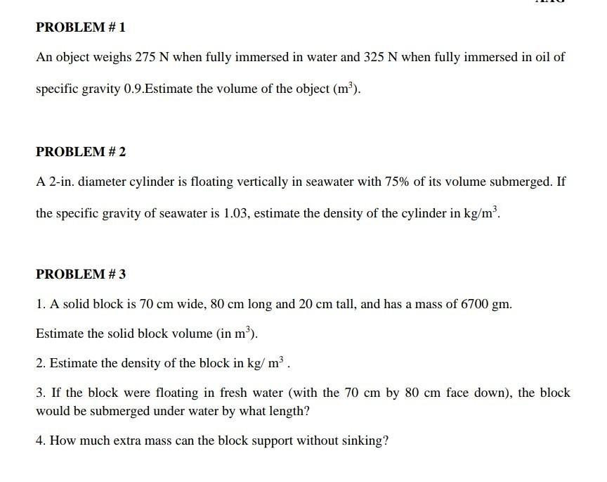 Solved PROBLEM 1 An Object Weighs 275 N When Fully Immersed Chegg