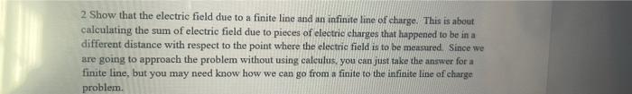 Solved 2 Show that the electric field due to a finite line | Chegg.com