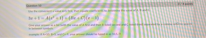Solved Question 10 0/4 points Use the convenient x-value x 1 | Chegg.com