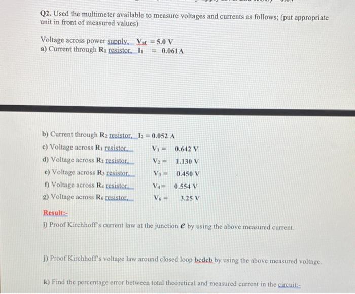 Solved Q2. Used the multimeter available to measure voltages | Chegg.com