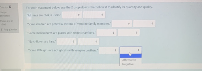 Solved For each statement below, use the 2 drop-downs that | Chegg.com