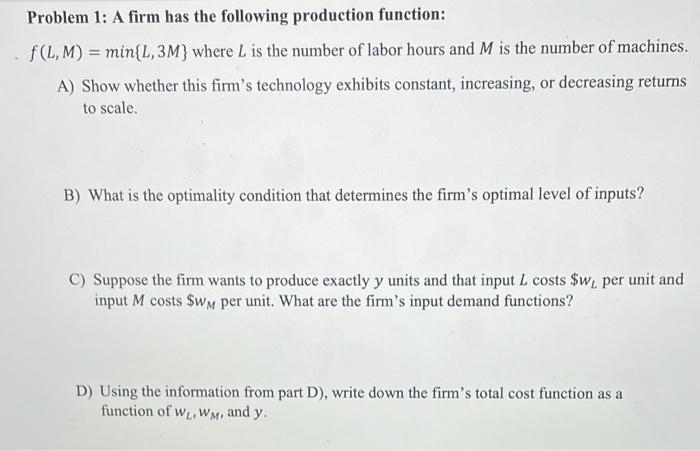 Solved Problem 1: A firm has the following production | Chegg.com