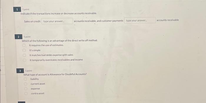 Solved 1 1 point Indicate if the transactions increase or | Chegg.com