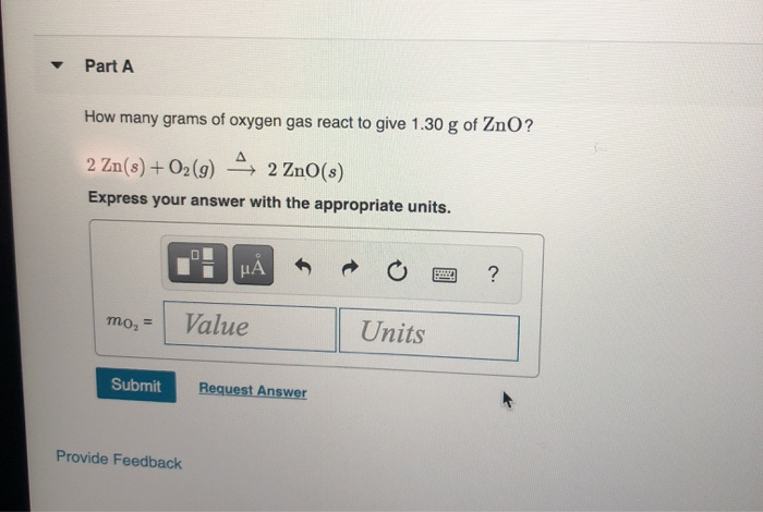 Solved Part A How many grams of oxygen gas react to give | Chegg.com