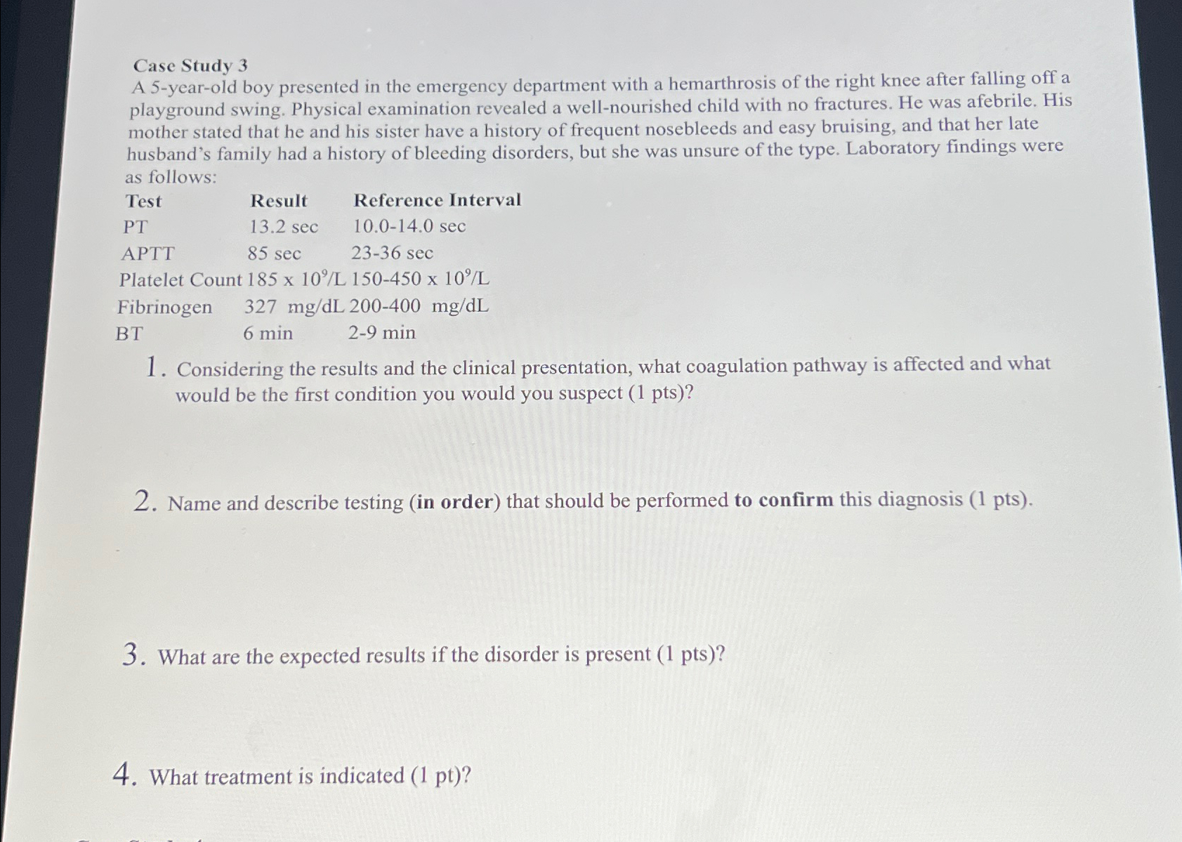 Solved Case Study 3A 5-year-old boy presented in the | Chegg.com