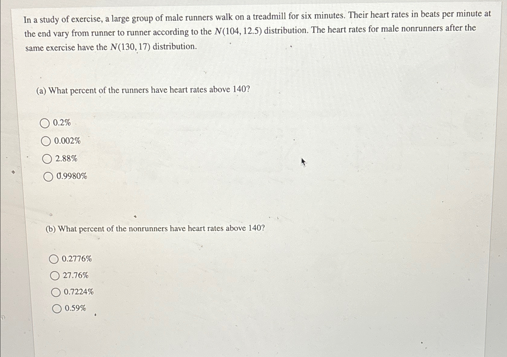 Solved In a study of exercise, a large group of male runners | Chegg.com