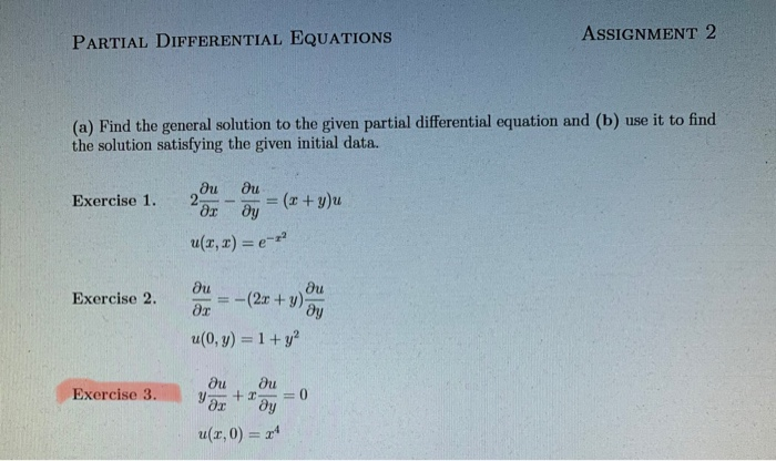 Solved PARTIAL DIFFERENTIAL EQUATIONS ASSIGNMENT 2 (a) Find | Chegg.com